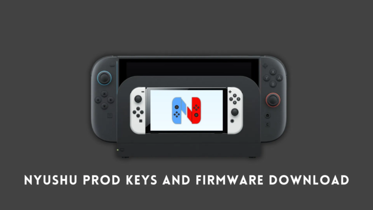 Nyushu Prod Keys and Firmware Download