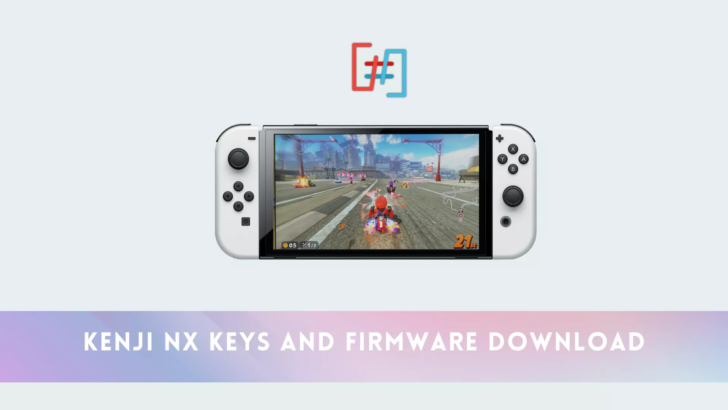 Kenji NX keys and firmware download